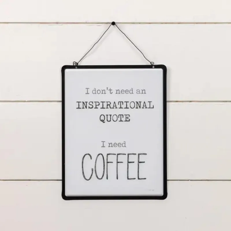 Need Coffee Sign